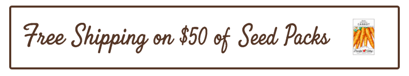 Qualifying seed-pack orders ship for $7 or free at $50